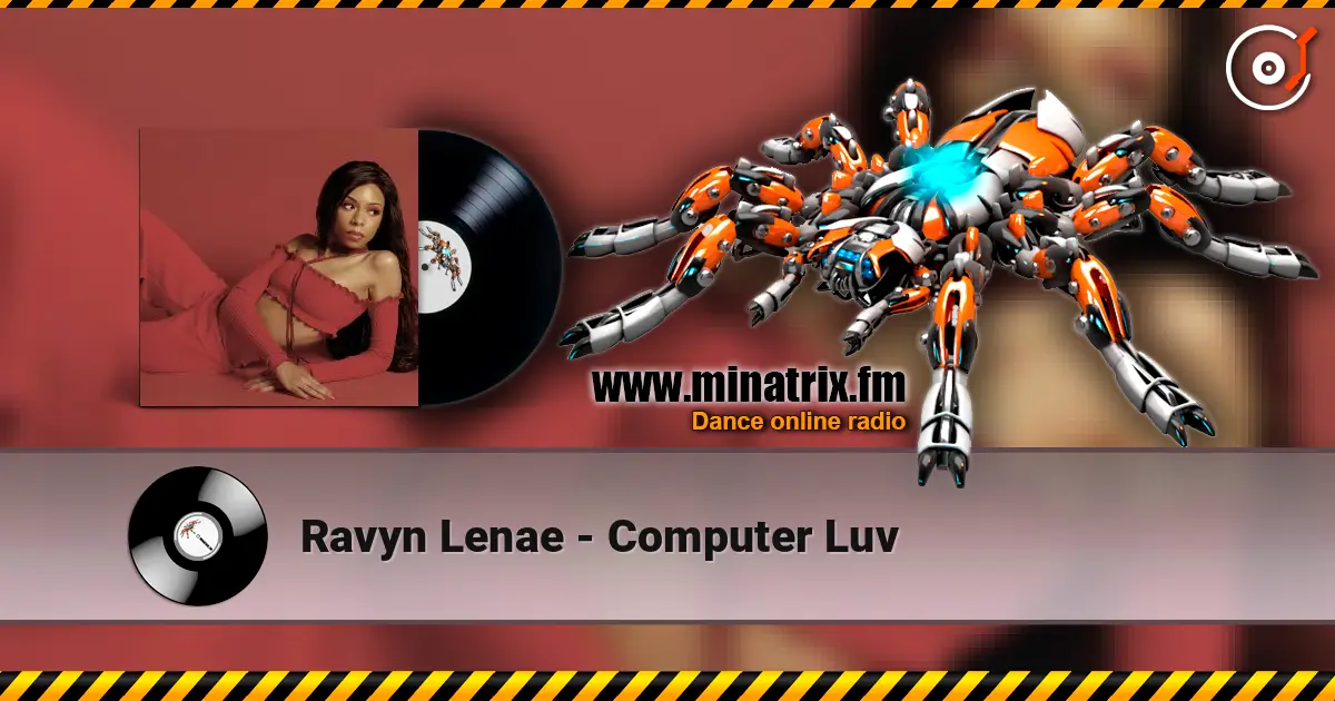 Ravyn Lenae - Computer Luv жоғары сапада онлайн тыңдау | Minatrix.FM
