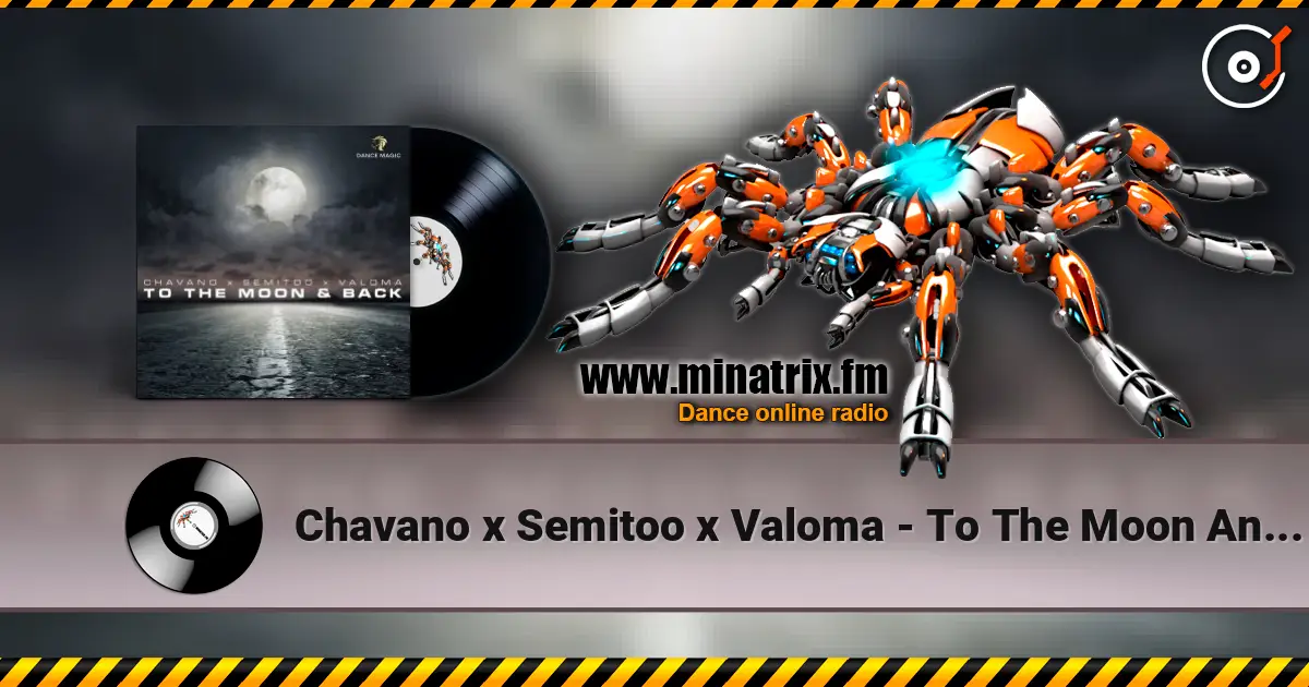 Chavano x Semitoo x Valoma - To The Moon And Back жоғары сапада онлайн тыңдау | Minatrix.FM