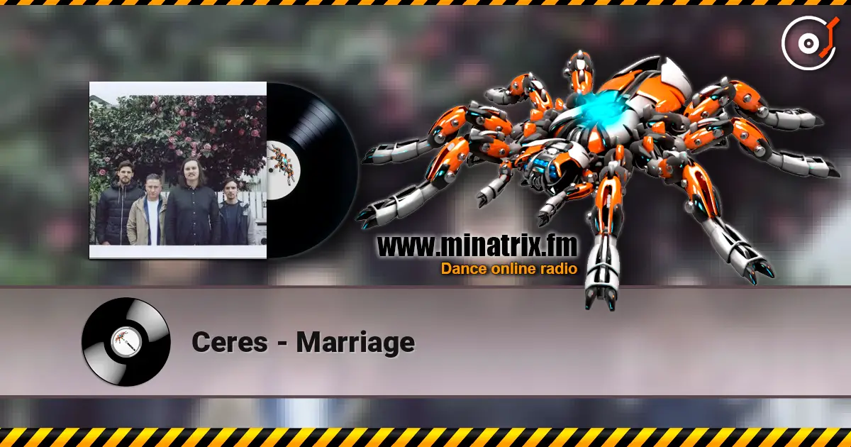 Ceres - Marriage жоғары сапада онлайн тыңдау | Minatrix.FM