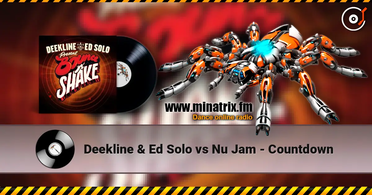 Deekline & Ed Solo vs Nu Jam - Countdown жоғары сапада онлайн тыңдау | Minatrix.FM