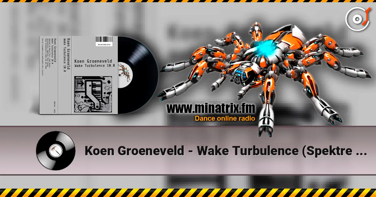 Koen Groeneveld - Wake Turbulence (Spektre Remix) жоғары сапада онлайн тыңдау | Minatrix.FM