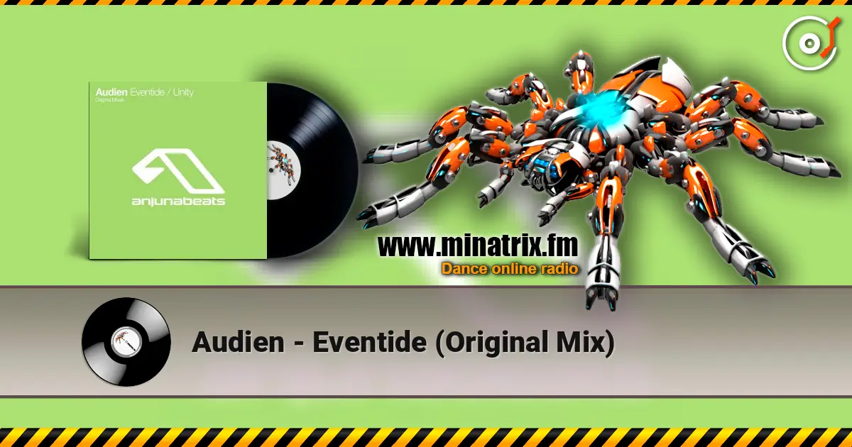 Audien - Eventide (Original Mix) жоғары сапада онлайн тыңдау | Minatrix.FM