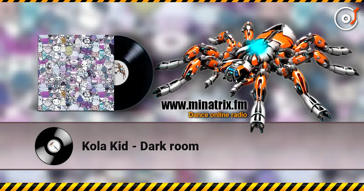 Kola Kid - Dark room жоғары сапада онлайн тыңдау | Minatrix.FM