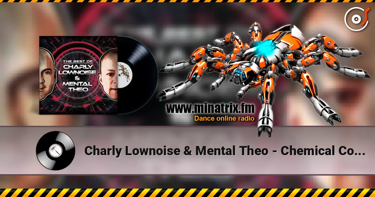 Charly Lownoise & Mental Theo - Chemical Concept жоғары сапада онлайн тыңдау | Minatrix.FM