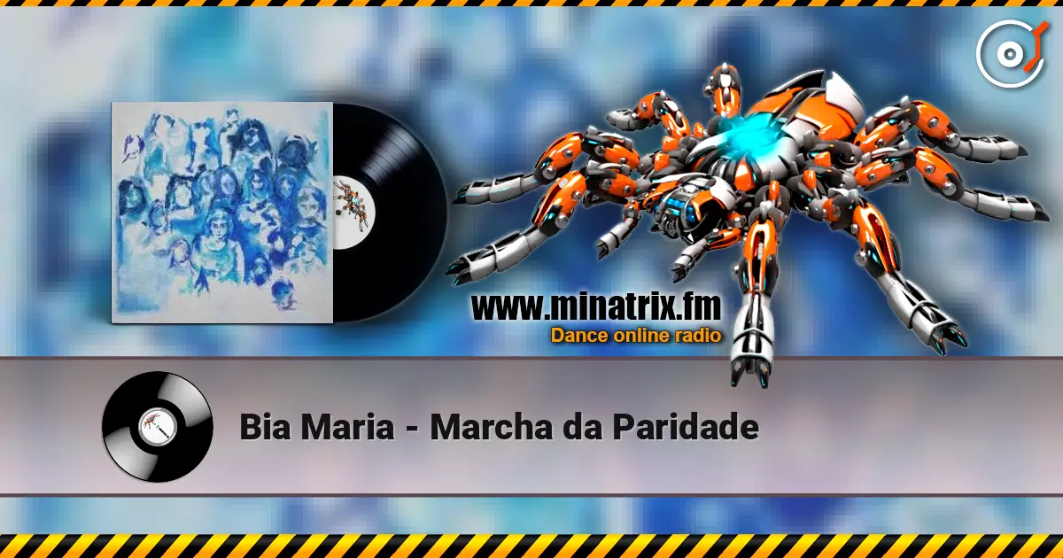 Bia Maria - Marcha da Paridade жоғары сапада онлайн тыңдау | Minatrix.FM