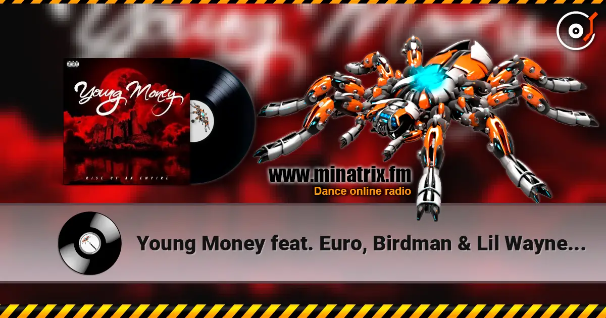 Young Money feat. Euro, Birdman & Lil Wayne - We Alright жоғары сапада онлайн тыңдау | Minatrix.FM