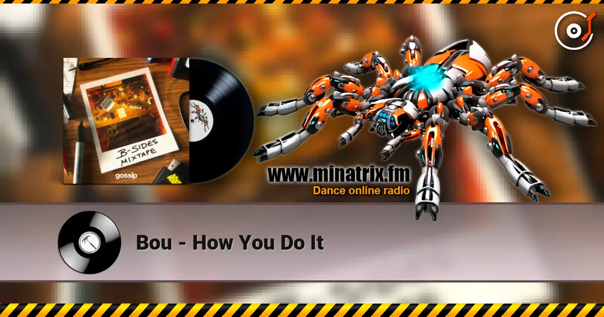 Bou - How You Do It жоғары сапада онлайн тыңдау | Minatrix.FM