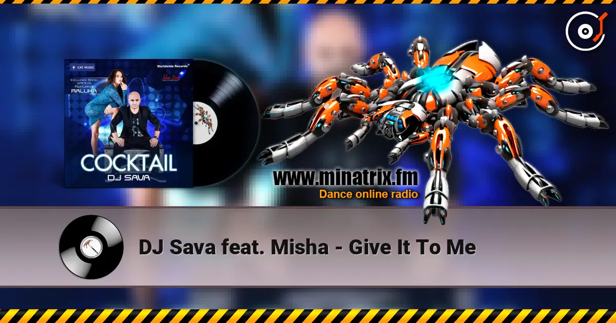 DJ Sava feat. Misha - Give It To Me жоғары сапада онлайн тыңдау | Minatrix.FM