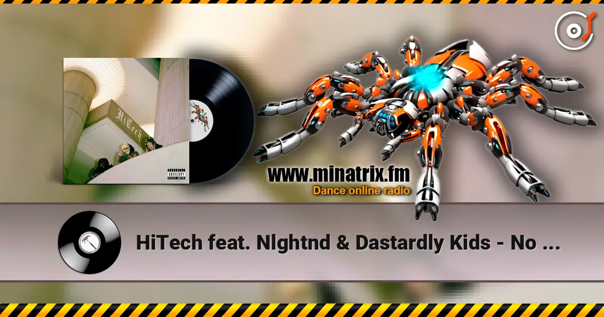 HiTech feat. Nlghtnd & Dastardly Kids - No Games жоғары сапада онлайн тыңдау | Minatrix.FM