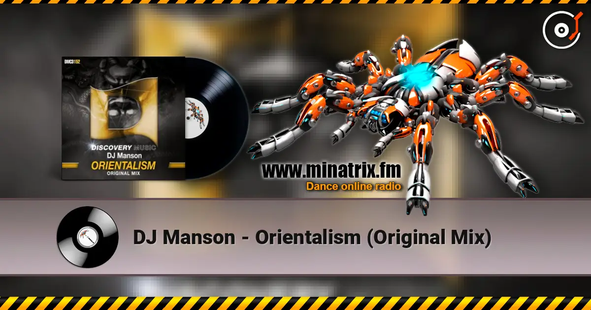 DJ Manson - Orientalism (Original Mix) жоғары сапада онлайн тыңдау | Minatrix.FM