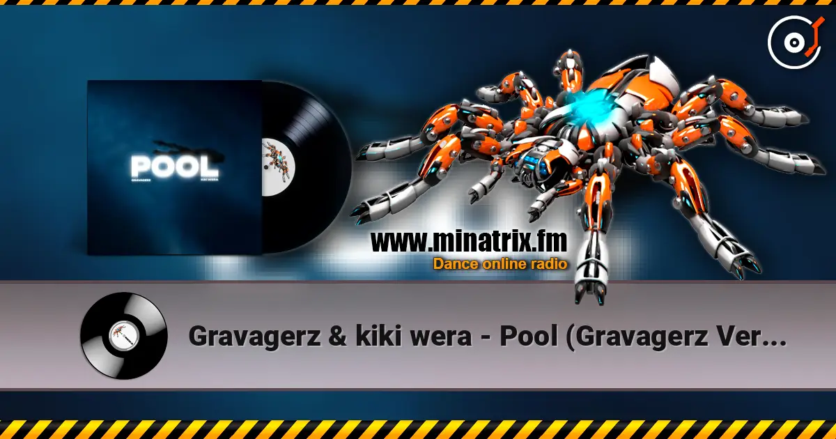 Gravagerz & kiki wera - Pool (Gravagerz Version) жоғары сапада онлайн тыңдау | Minatrix.FM