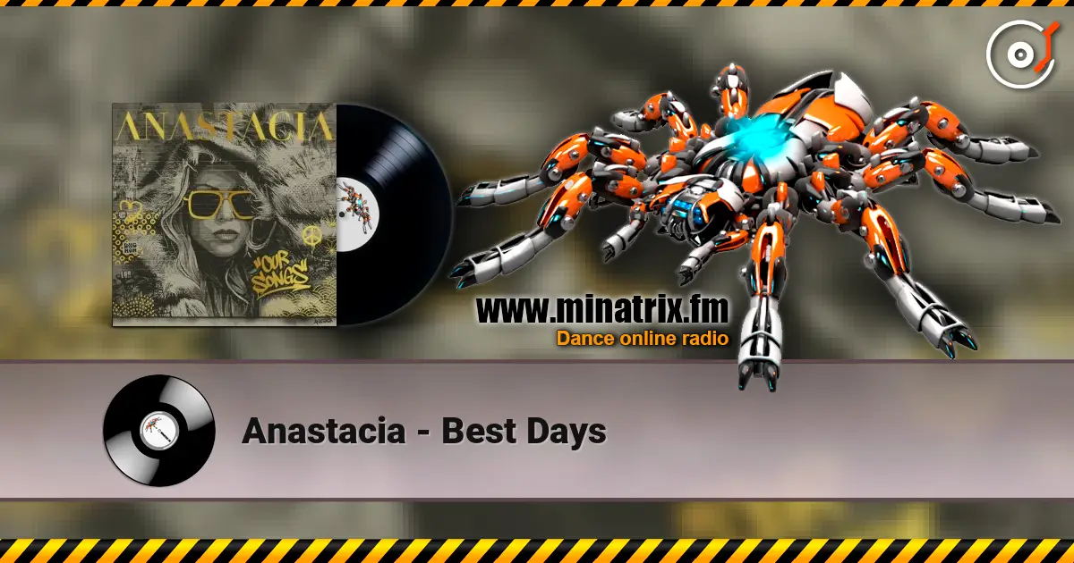 Anastacia - Best Days жоғары сапада онлайн тыңдау | Minatrix.FM