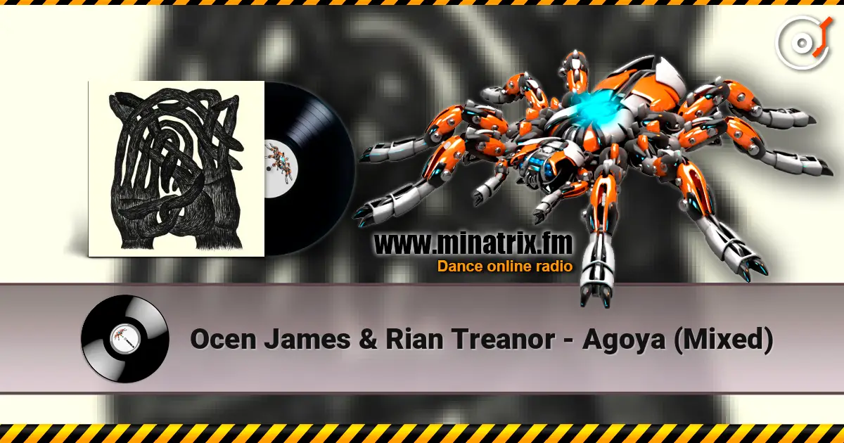 Ocen James & Rian Treanor - Agoya (Mixed) жоғары сапада онлайн тыңдау | Minatrix.FM