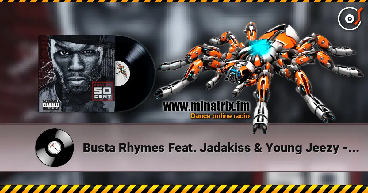 Busta Rhymes Feat. Jadakiss & Young Jeezy - Conglomerate жоғары сапада онлайн тыңдау | Minatrix.FM