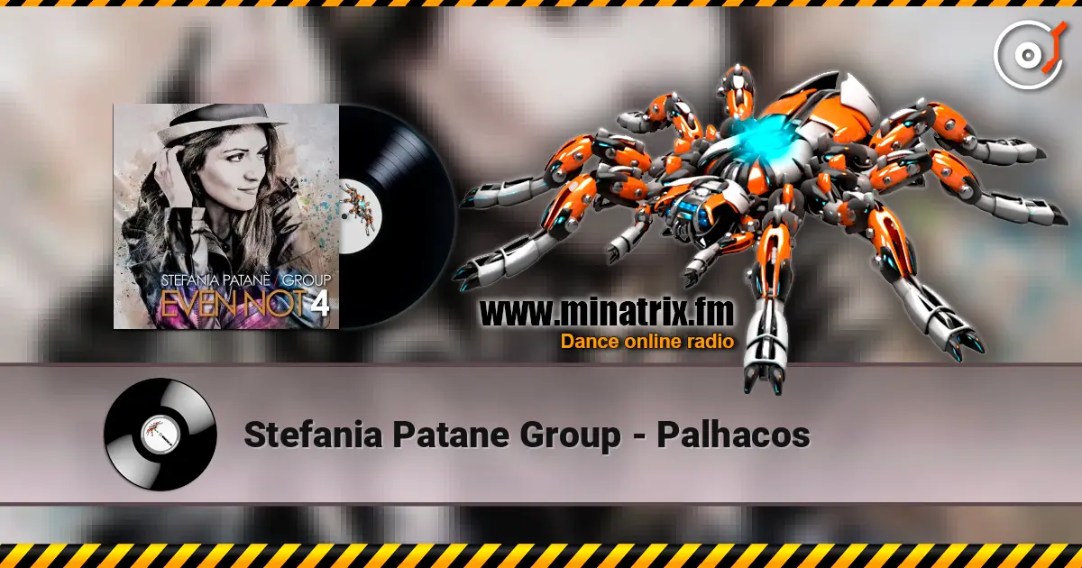 Stefania Patane Group - Palhacos жоғары сапада онлайн тыңдау | Minatrix.FM