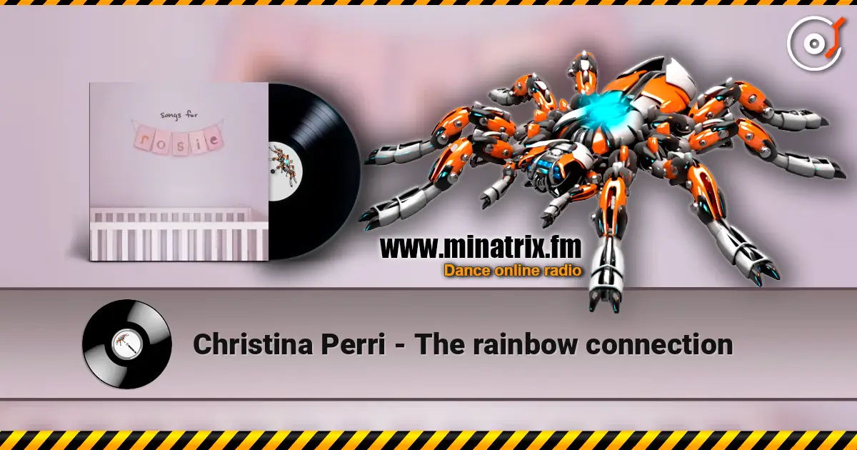 Christina Perri - The rainbow connection жоғары сапада онлайн тыңдау | Minatrix.FM