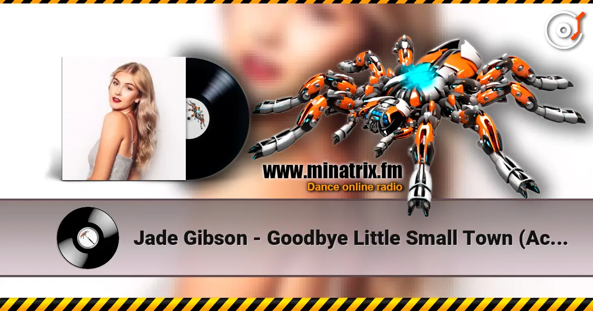 Jade Gibson - Goodbye Little Small Town (Acoustic Demo) жоғары сапада онлайн тыңдау | Minatrix.FM
