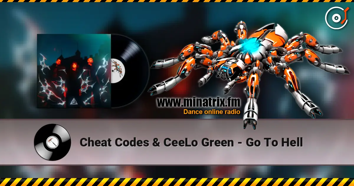 Cheat Codes & CeeLo Green - Go To Hell жоғары сапада онлайн тыңдау | Minatrix.FM