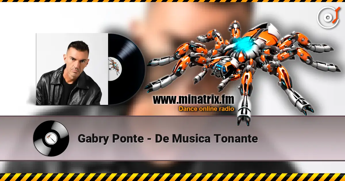 Gabry Ponte - De Musica Tonante жоғары сапада онлайн тыңдау | Minatrix.FM
