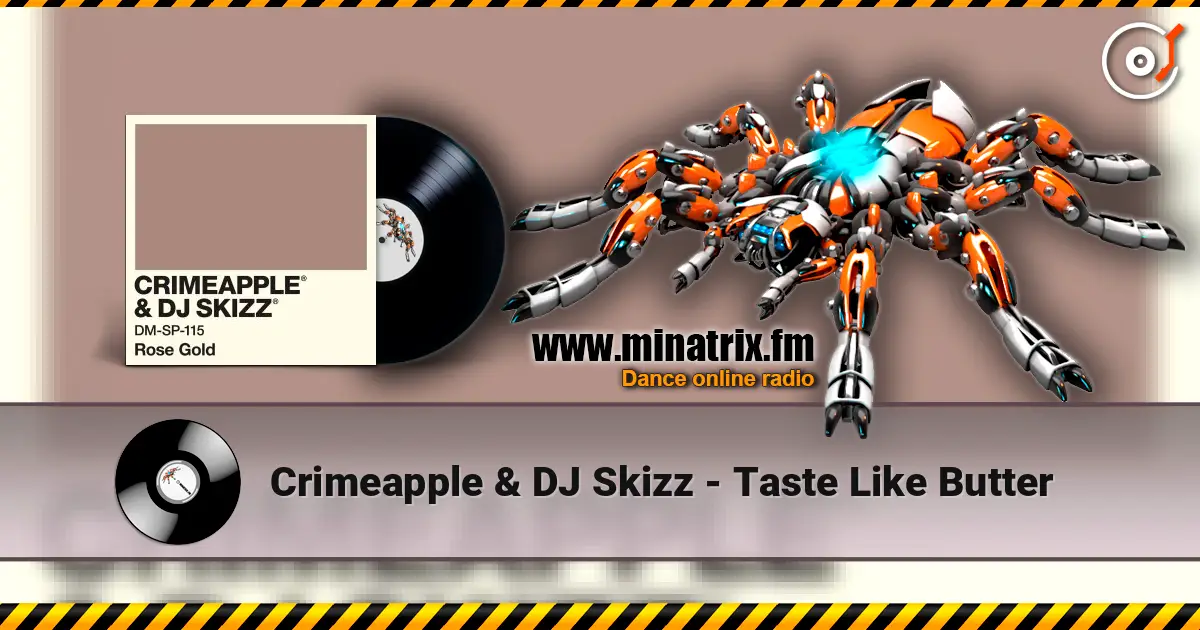 Crimeapple & DJ Skizz - Taste Like Butter жоғары сапада онлайн тыңдау | Minatrix.FM