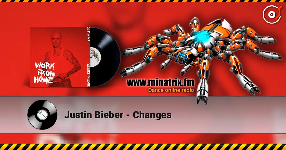 Justin Bieber - Changes жоғары сапада онлайн тыңдау | Minatrix.FM