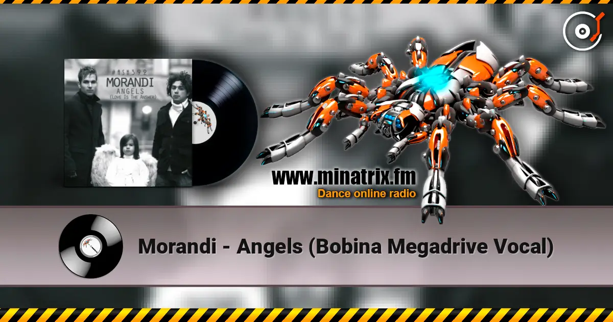 Morandi - Angels (Bobina Megadrive Vocal) жоғары сапада онлайн тыңдау | Minatrix.FM