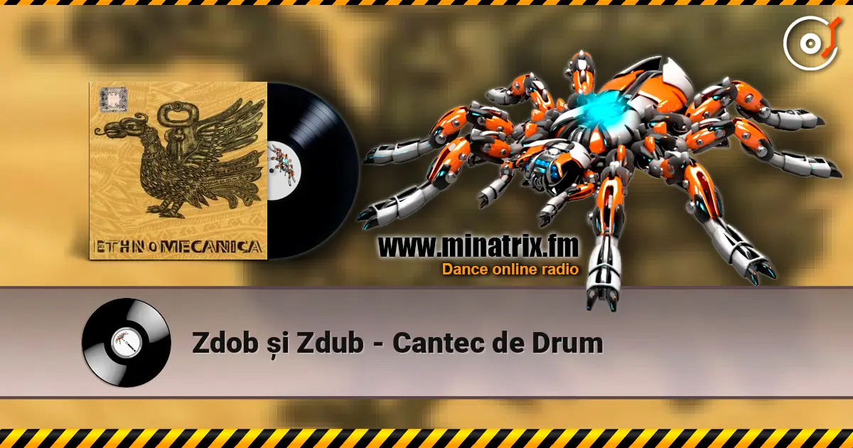 Zdob și Zdub - Cantec de Drum жоғары сапада онлайн тыңдау | Minatrix.FM