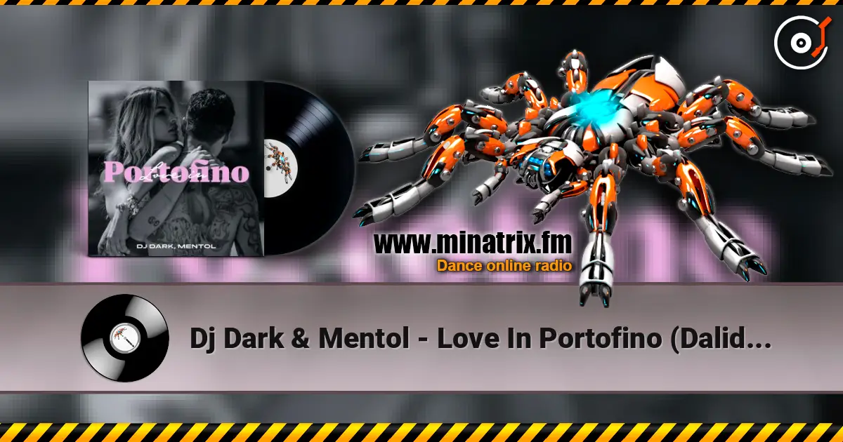 Dj Dark & Mentol - Love In Portofino (Dalida Cover) жоғары сапада онлайн тыңдау | Minatrix.FM