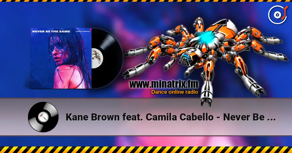 Kane Brown feat. Camila Cabello - Never Be the Same жоғары сапада онлайн тыңдау | Minatrix.FM