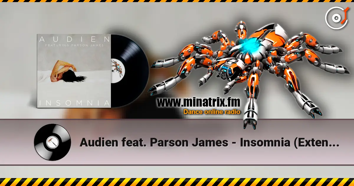 Audien feat. Parson James - Insomnia (Extended Version) жоғары сапада онлайн тыңдау | Minatrix.FM