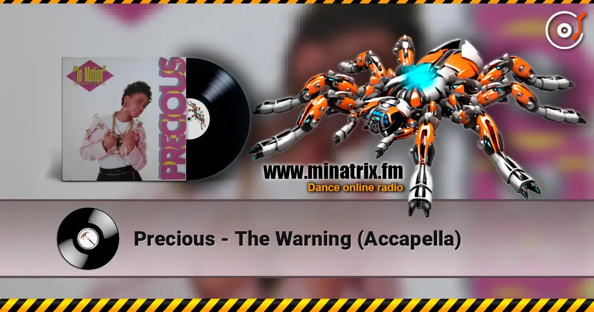 Precious - The Warning (Accapella) жоғары сапада онлайн тыңдау | Minatrix.FM