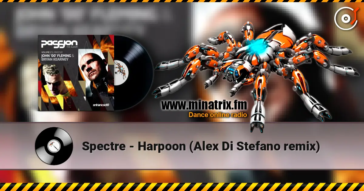 Spectre - Harpoon (Alex Di Stefano remix) жоғары сапада онлайн тыңдау | Minatrix.FM
