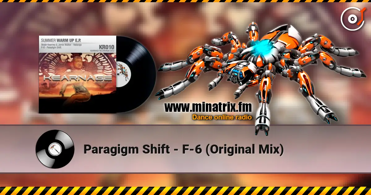 Paragigm Shift - F-6 (Original Mix) жоғары сапада онлайн тыңдау | Minatrix.FM