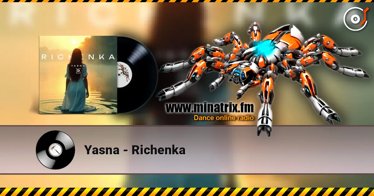 Yasna - Richenka жоғары сапада онлайн тыңдау | Minatrix.FM