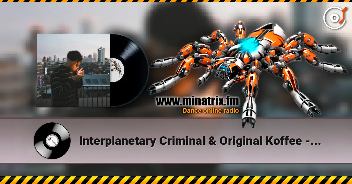Interplanetary Criminal & Original Koffee - Slow Burner жоғары сапада онлайн тыңдау | Minatrix.FM