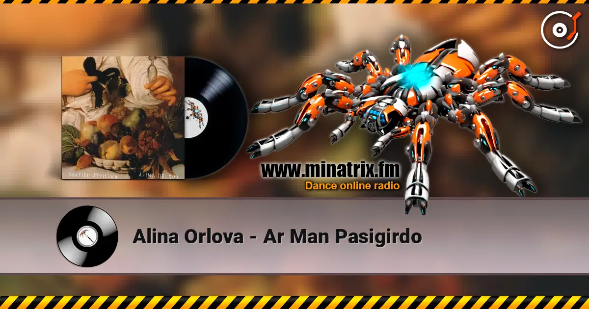 Alina Orlova - Ar Man Pasigirdo жоғары сапада онлайн тыңдау | Minatrix.FM