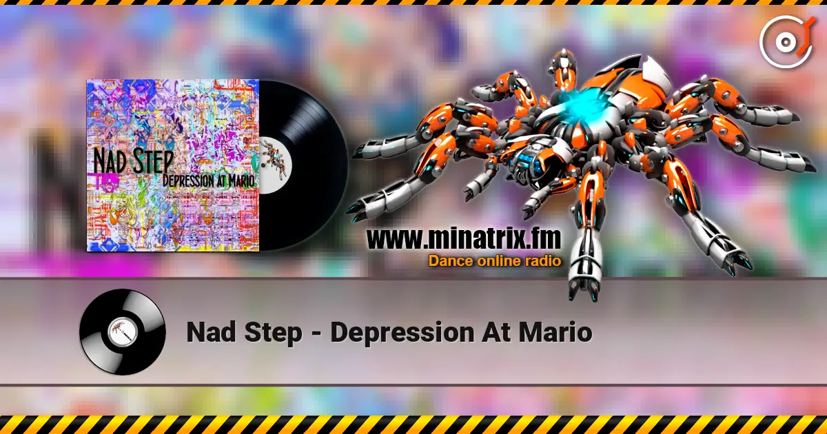 Nad Step - Depression At Mario жоғары сапада онлайн тыңдау | Minatrix.FM