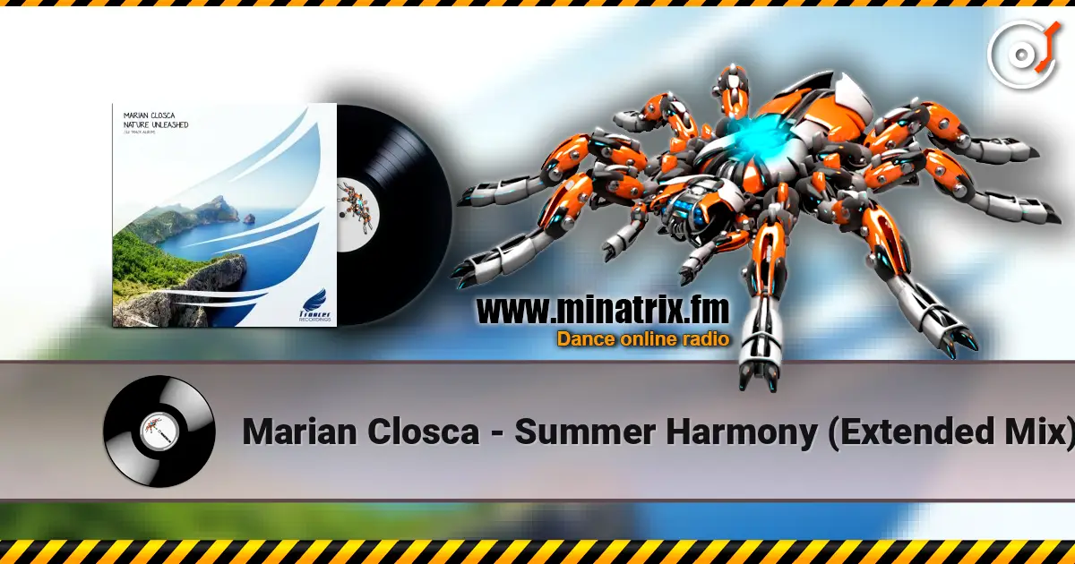 Marian Closca - Summer Harmony (Extended Mix) жоғары сапада онлайн тыңдау | Minatrix.FM