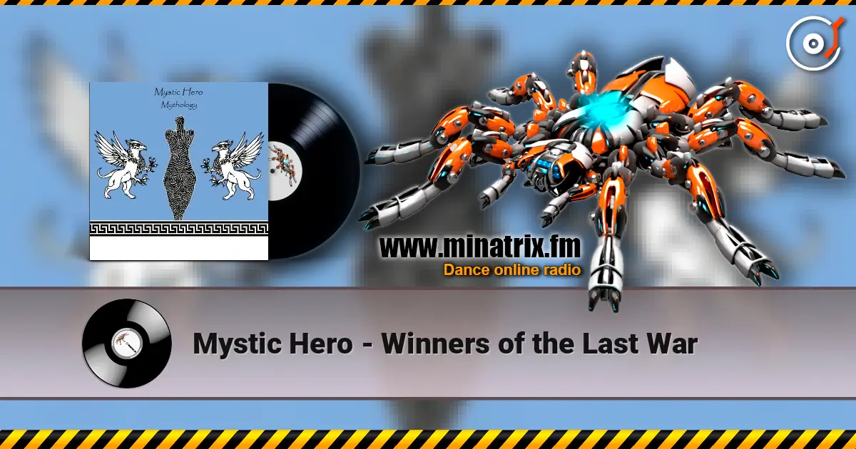 Mystic Hero - Winners of the Last War жоғары сапада онлайн тыңдау | Minatrix.FM
