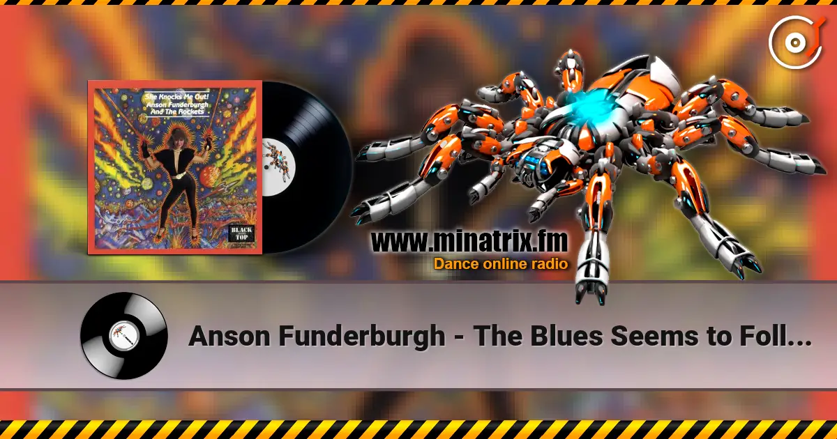 Anson Funderburgh - The Blues Seems to Follow Me жоғары сапада онлайн тыңдау | Minatrix.FM
