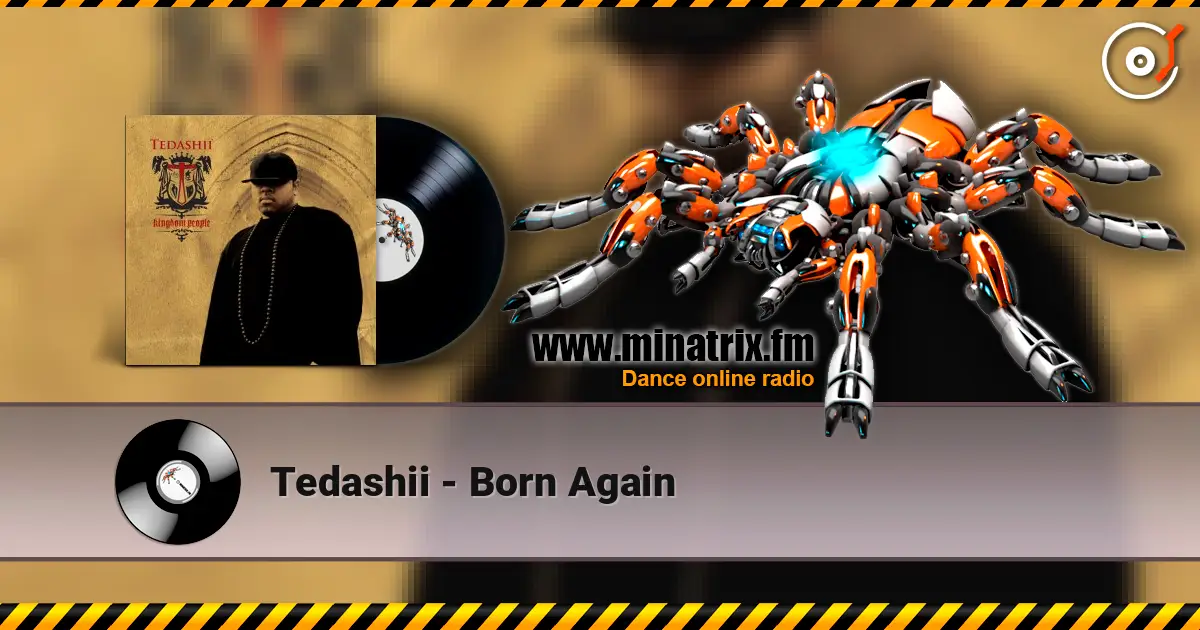 Tedashii - Born Again жоғары сапада онлайн тыңдау | Minatrix.FM