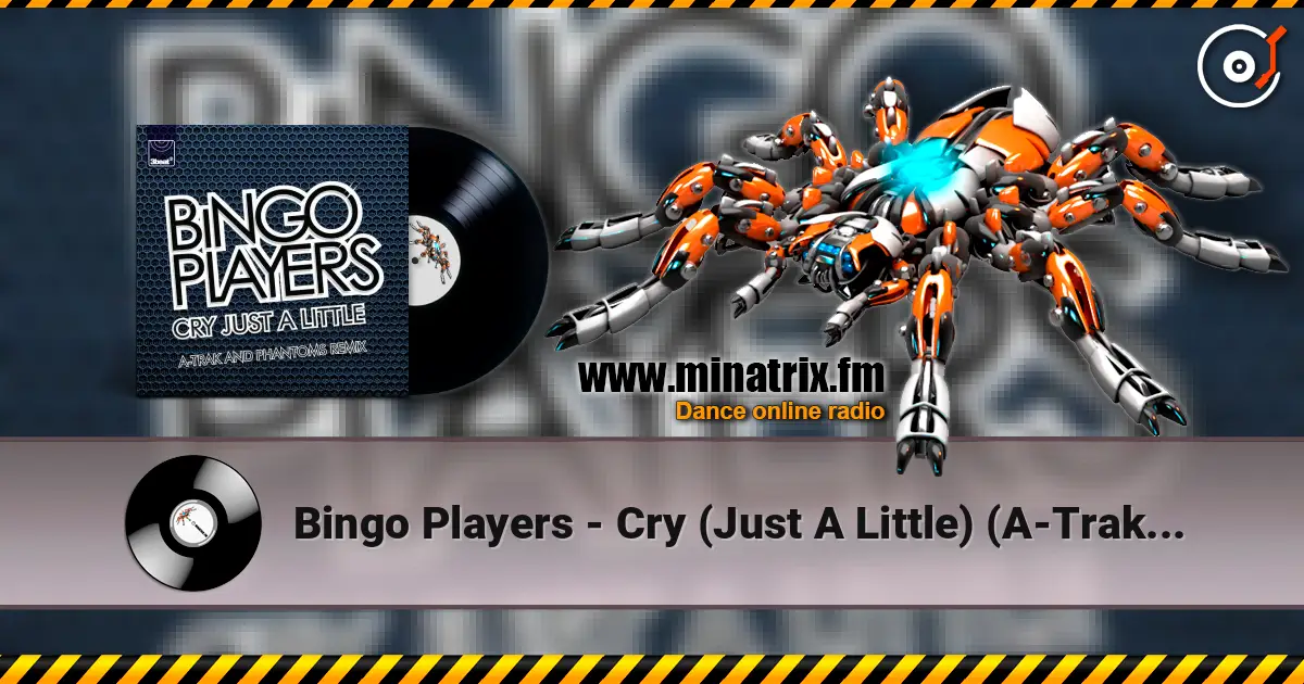 Bingo Players - Cry (Just A Little) (A-Trak & Phantoms Remix) жоғары сапада онлайн тыңдау | Minatrix.FM