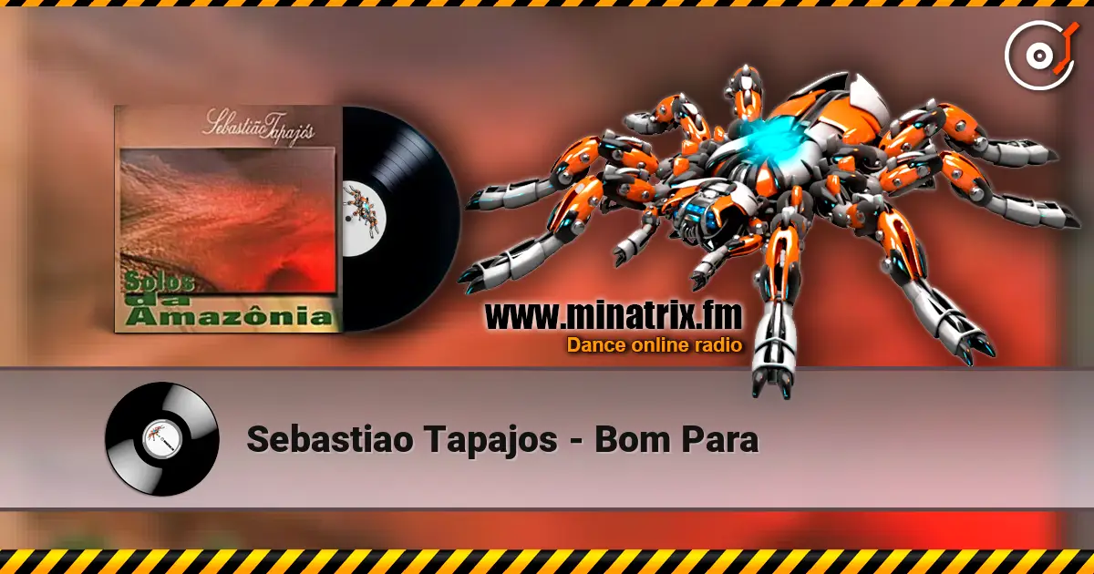 Sebastiao Tapajos - Bom Para жоғары сапада онлайн тыңдау | Minatrix.FM