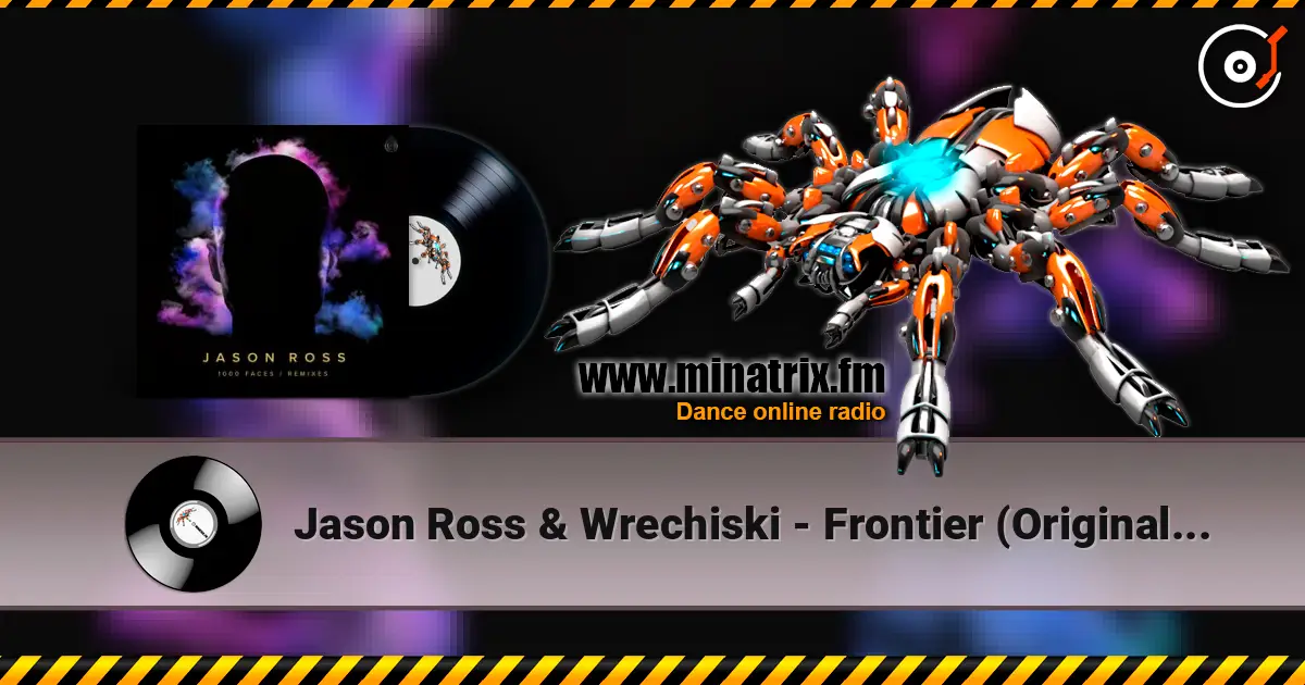 Jason Ross & Wrechiski - Frontier (Original Mix) жоғары сапада онлайн тыңдау | Minatrix.FM