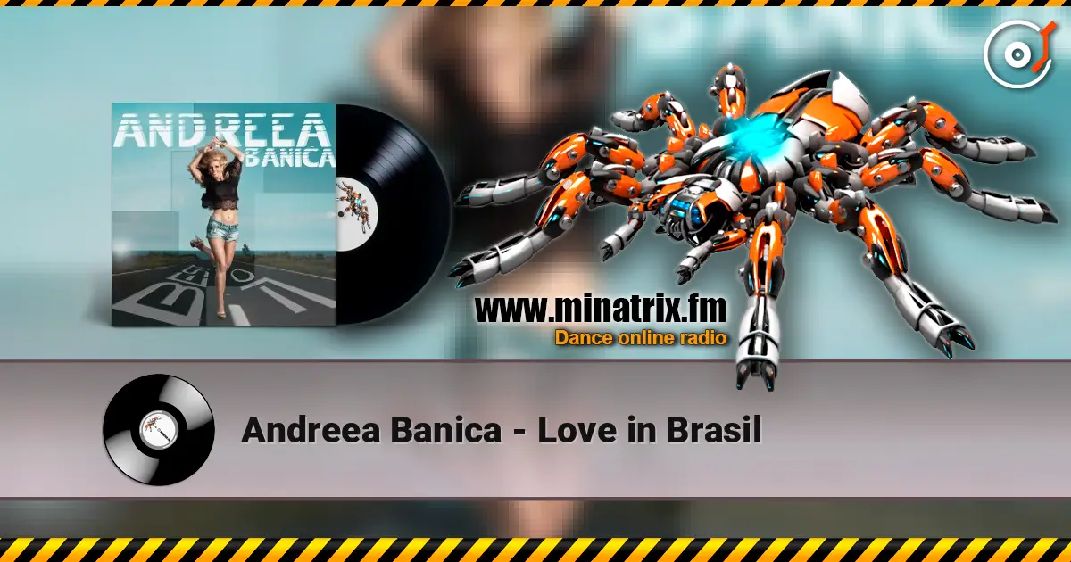 Andreea Banica - Love in Brasil жоғары сапада онлайн тыңдау | Minatrix.FM