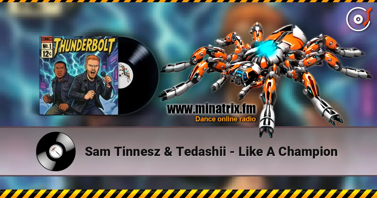 Sam Tinnesz & Tedashii - Like A Champion жоғары сапада онлайн тыңдау | Minatrix.FM