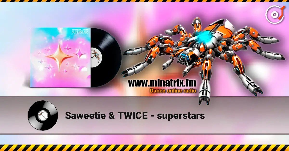 Saweetie & TWICE - superstars жоғары сапада онлайн тыңдау | Minatrix.FM