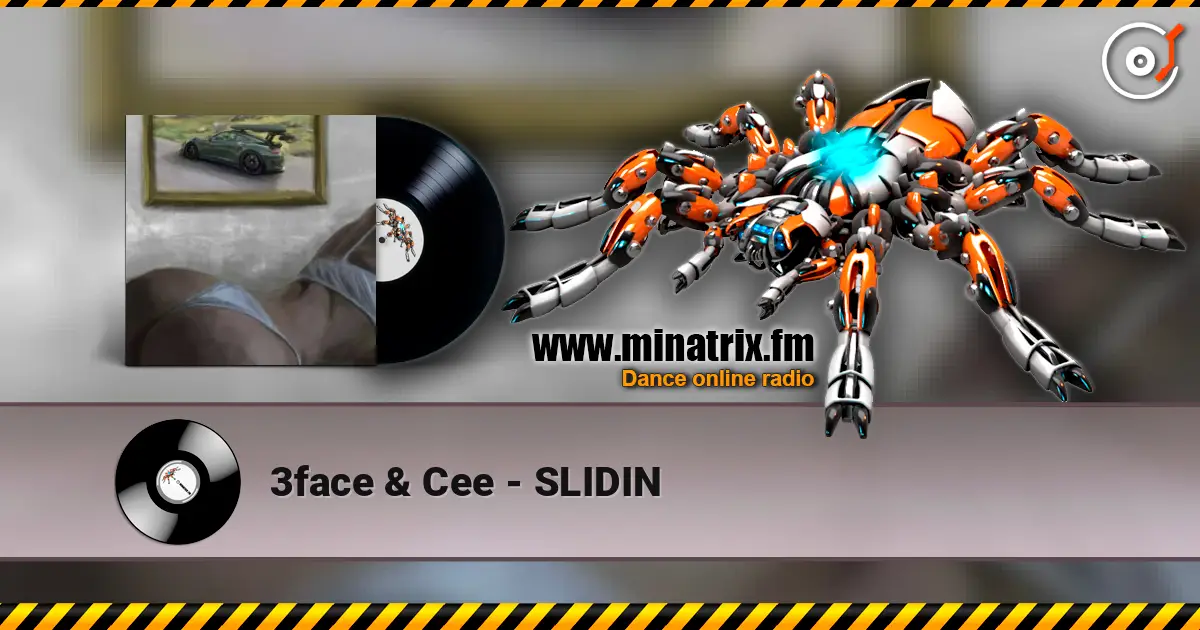 3face & Cee - SLIDIN жоғары сапада онлайн тыңдау | Minatrix.FM