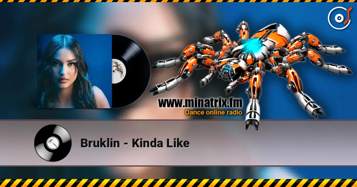 Bruklin - Kinda Like жоғары сапада онлайн тыңдау | Minatrix.FM
