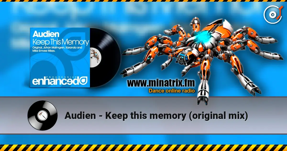 Audien - Keep this memory (original mix) жоғары сапада онлайн тыңдау | Minatrix.FM